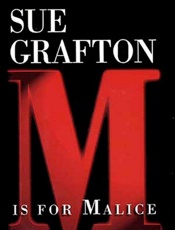M is for Malice - Sue Grafton
