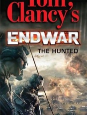 Endwar_ The Hunted - David Michaels