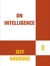 On Intelligence - Sandra Blakeslee & Jeff Hawkins