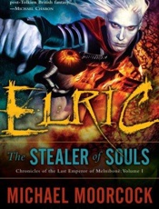 Elric_ The Stealer of Souls - Michael Moorcock
