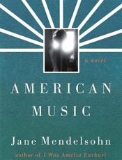 American Music - Jane Mendelsohn