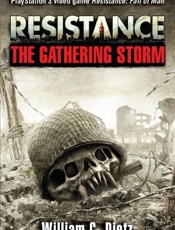 Resistance_ The Gathering Storm - William C. Dietz