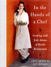 In the Hands of a Chef - Jody Adams; Ken Rivard