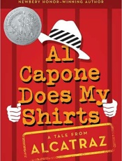 Al Capone Does My Shirts - Gennifer Choldenko