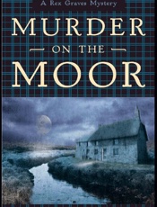 Murder on the Moor - C. S. Challinor