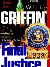 Final justice - W.E.B. Griffin