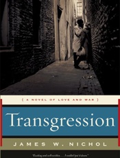 Transgression_ A Novel of Love - James W. Nichol