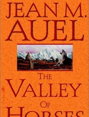 The valley of horses_ a novel - Jean M. Auel