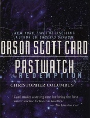 Pastwatch_ The Redemption of Ch - Orson Scott Card