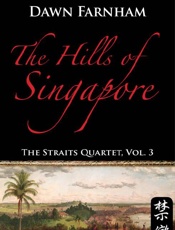 The Hills of Singapore - Dawn Farnham