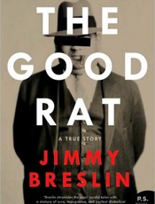 The Good Rat - Jimmy Breslin