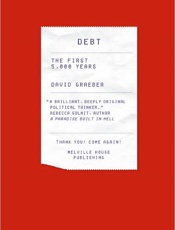 Debt_ The First 5,000 Years - David Graeber