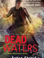 Dead Waters - Anton Strout