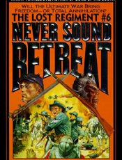 Never Sound Retreat - William R. Forstchen