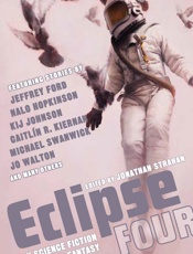 Eclipse 4_ New Science Fiction - Jonathan Strahan