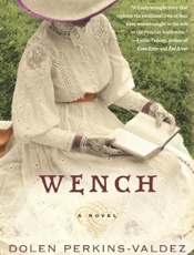 Wench_ a novel - Dolen Perkins-Valdez