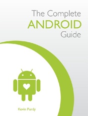 The Complete Android Guide - Kevin Purdy