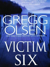 Victim Six - Gregg Olsen