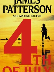 4th of July - James Patterson; Maxine Paetro