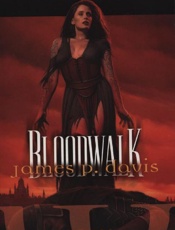 Bloodwalk - James P. Davis