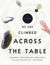 As She Climbed Across the Table - Jonathan Lethem
