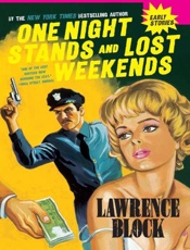 Lawrence Block - One Night Stands; Lost weekends