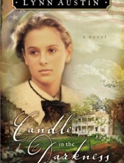 Candle in the Darkness - Lynn N. Austin