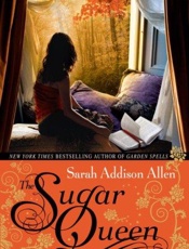 The Sugar Queen - Sarah Addison Allen