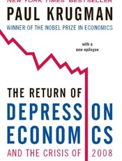 The Return of Depression Econom - Paul Krugman