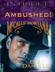 Ambushed! - B. J. Daniels