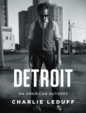 DETROIT - Charlie LeDuff