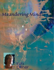Meandering Mind - Eva Dillner