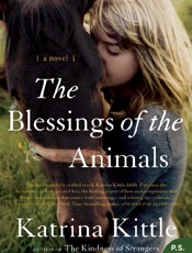The Blessings of the Animals_ A - Katrina Kittle