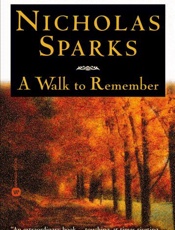 Walk to Remember, A - Nicholas Sparks