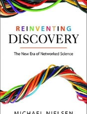 Reinventing Discovery - Michael Nielsen