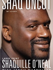 Shaq Uncut_ My Story - Shaquille O'Neal; Jackie Macmul