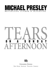 Tears on a Sunday Afternoon - Michael Presley