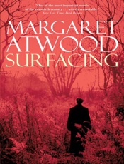 Surfacing - Margaret Atwood