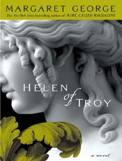 Helen of Troy - Margaret George