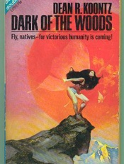 Dark Of The Woods - Dean Koontz