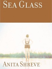 Sea Glass_ A Novel - Anita Shreve