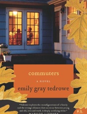 Commuters_ A Novel - Emily Gray Tedrowe