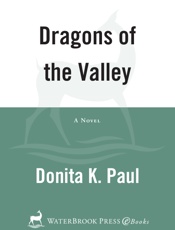 Dragons of the Valley - Donita K. Paul
