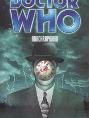 Doctor Who_ Anachrophobia - Jonathan Morris