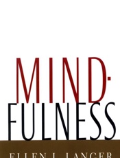 Mindfulness - Ellen J. Langer