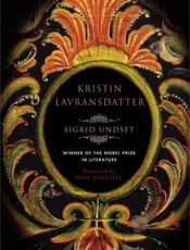 Kristin Lavransdatter - Sigrid Undset; Tiina Nunnally;
