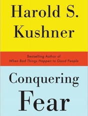 Conquering Fear - Harold Kushner