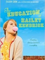 The Education of Hailey Kendric - Eileen Cook