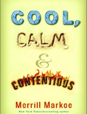 Cool, Calm & Contentious - Merrill Markoe