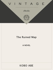 The Ruined Map - Kobo Abe